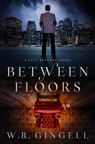 Between Floors (The City Between, #3)