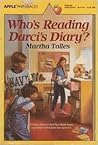 Who's Reading Darci's Diary? by Martha Tolles