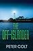 The Off-Islander (An Andy Roark Mystery #1) by Peter Colt