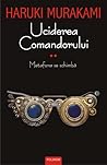 Uciderea Comandorului by Haruki Murakami