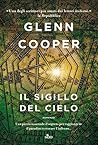 Il sigillo del cielo by Glenn Cooper