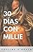30 días con Millie