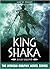 King Shaka: Zulu Legend (African Graphic Novel Series, #2)