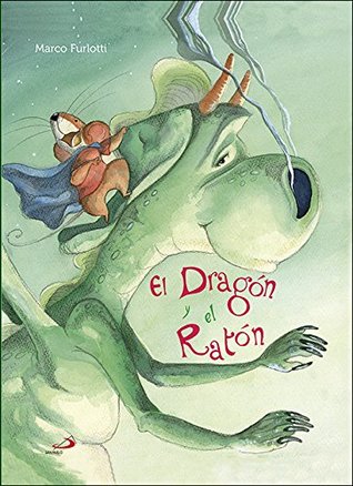 El Dragón y el Ratón (Hardcover)