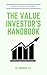 The Value Investor's Handbo...