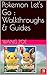 Pokemon Let's Go : Walkthro...