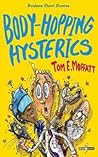 Body-Hopping Hysterics: Hilarious, Action-Packed Short Stories for 8 to 12-year-olds (Bonkers Short Stories)