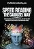 Speed Reading the Carousel Way: Stop reading, start visualizing: The step-by-step process to FAST-TRACK your reading speed. (ACCELERATED LEARNING Book 4)