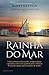 Rainha do Mar by Barry Hatton