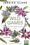 Wild Games - Ein ...