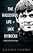 The Successful Life of Jack Rybicki by Shawn Inmon