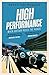 High Performance: When Britain Ruled the Roads