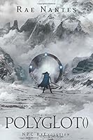 Polyglot: NPC ReEvolution: A LitRPG and Gamelit Novel