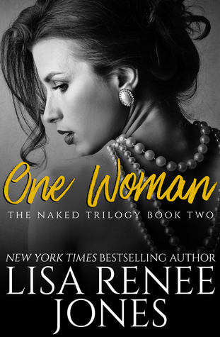 One Woman (Naked Trilogy, #2)