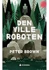 Den ville roboten