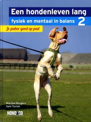 Je puber goed op pad (Een hondenleven lang fysiek en mentaal in balans #2)
