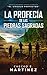 La Profecía de las Piedras ...