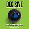 Decisive: How to ...