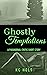 Ghostly Temptations: A Para...