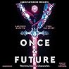 Once & Future by A.R. Capetta