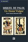 Un home vulgar