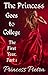 The Princess Goes to College by Princess Pietra