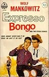 Expresso Bongo by Wolf Mankowitz