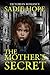 The Mother's Secret by Sadie Hope