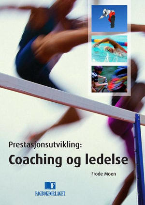 Prestasjonsutvikling - Coaching og ledelse