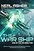 The Warship by Neal Asher