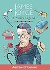 James Joyce: Literary Legend