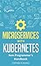 Microservices with Kubernetes: Non-Programmer’s Handbook