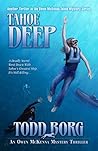 Tahoe Deep by Todd Borg