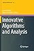 Innovative Algorithms and Analysis (Springer INdAM Series, 16)