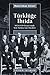 Türklüğe İhtida: 1870-1939 İsviçre’sinde Yeni Türkiye’nin Öncüleri