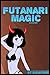 Futanari Magic: Eli's Story (Futanari Magic, Futa on Male)