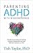 Parenting ADHD with Wisdom & Grace