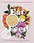 Eat to Feed: 80 Nourishing Recipes for Breastfeeding Moms