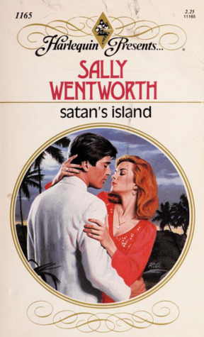Satan's Island (Harlequin Presents, No 1165)