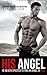 His Angel (Rainshadow #1)