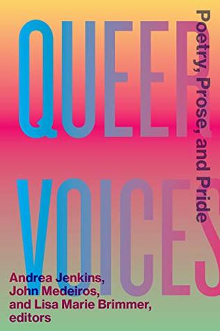 Queer Voices: Poetry, Prose, and Pride (Paperback)