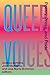 Queer Voices by Andrea Jenkins