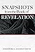 Snapshots from the Book of Revelation by Theodore C. Danson Smith