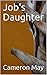 Job's Daughter by Cameron May