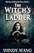 The Witches Ladder by Wendy Wang