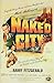 The Naked City: A Screenplay (Screenplay Library)