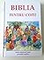 Biblia Pentru Copii / Romanian Full Color Children's Bible - ... by Pat Alexander