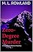 Zero-Degree Murder by M.L. Rowland