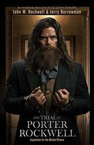 The Trial of Porter Rockwell (Kindle Edition)
