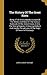 The History Of The Great Riots: Being A Full And Authentic Account Of The Strikes And Riots On The Various Railroads Of The United States And In The ... Of The Reign Of Terror In Pittsburgh,